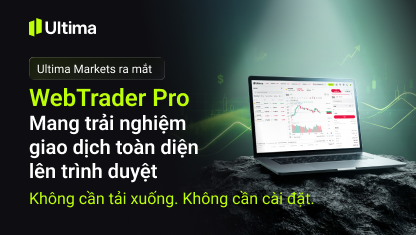 Ultima Markets ra mắt WebTrader Pro, nền tảng giao dịch trực tiếp trên trình duyệt